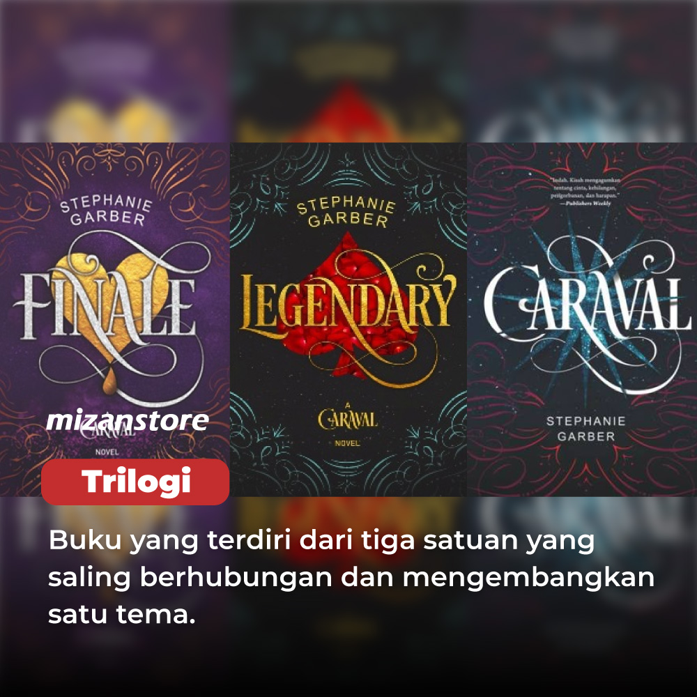 Trilogi buku Caraval, Legendary, dan Finale.