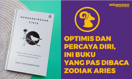 Optimis dan Keras Kepala, Ini Buku yang Pas Dibaca Zodiak Aries