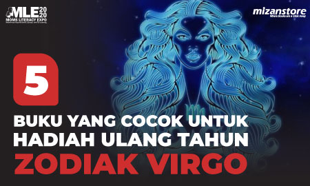 5 Buku yang Cocok untuk Hadiah Ulang Tahun Zodiak Virgo