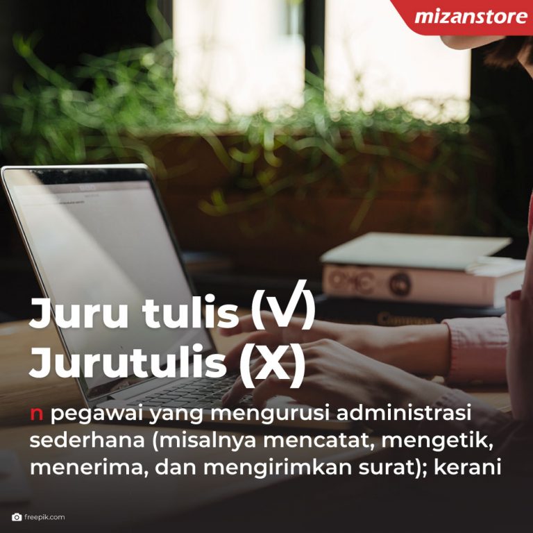 Kata-kata ini Harus Ditulis Terpisah - Mizanstore Blog