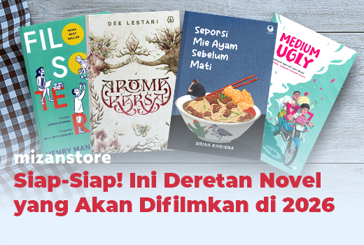 Siap-Siap! Ini Deretan Novel Terkenal yang Akan Difilmkan di 2026
