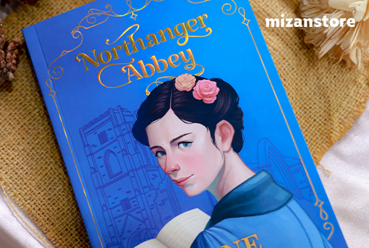 Ini Cerita Dibalik Jane Austen dan Bukunya yang Berjudul Northanger Abbey Ini Cerita Dibalik Jane Austen dan Bukunya yang Berjudul Northanger Abbey