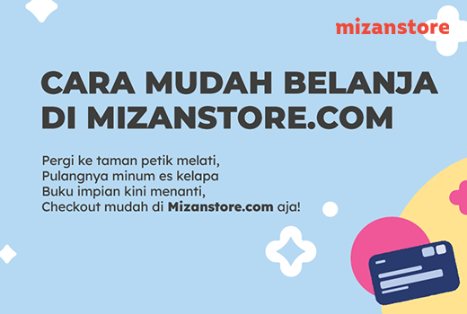 CARA MUDAH BELANJA DI MIZANSTORE.COM CARA MUDAH BELANJA DI MIZANSTORE.COM
