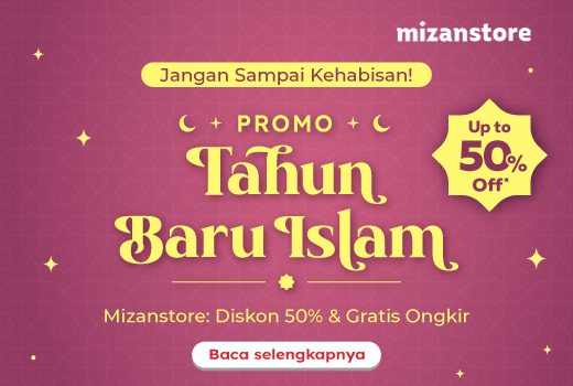 Jangan Sampai Kehabisan! Promo Tahun Baru Islam di Mizanstore: Diskon 50% & Gratis Ongkir