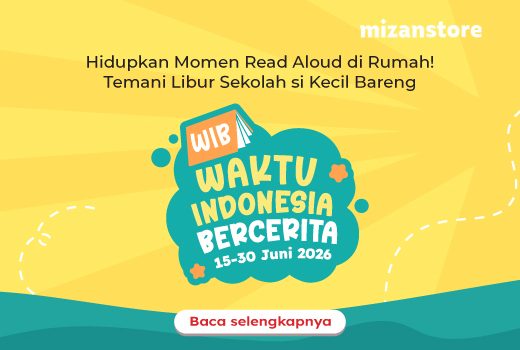 Hidupkan Momen Read Aloud di Rumah! Temani Libur Sekolah si Kecil Bareng “Waktu Indonesia Bercerita”